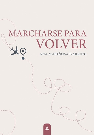 Marcharse para volver