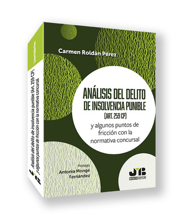 Anlisis del delito de insolvencia punible (art. 259 cp)
