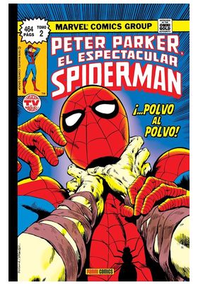 Marvel gold peter parker, el espectacular spiderman 2. polvo al polvo!