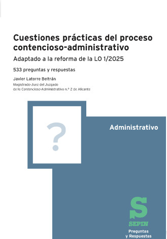 Cuestiones prcticas del proceso contencioso-administrativo