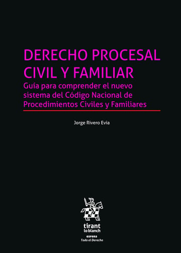 Derecho Procesal Civil y Familiar