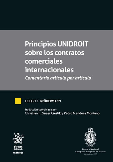 Principios UNIDROIT sobre los contratos comerciales internacionales. Comentario artculo por artculo