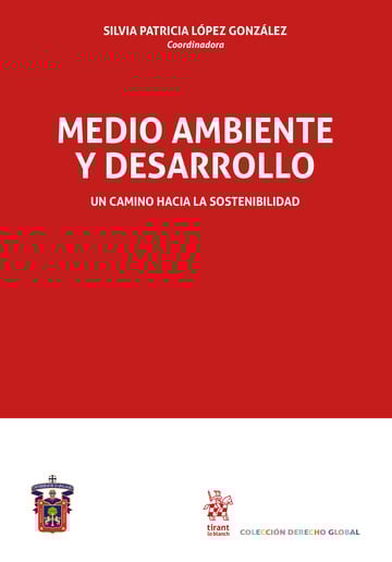Medio ambiente y desarrollo. Un camino hacia la sostenibilidad