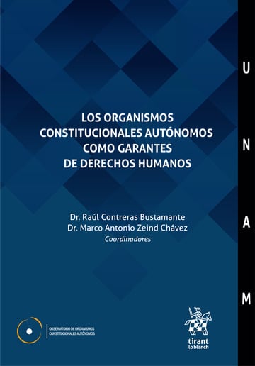 Los organismos constitucionales autnomos como garantes de Derechos Humanos