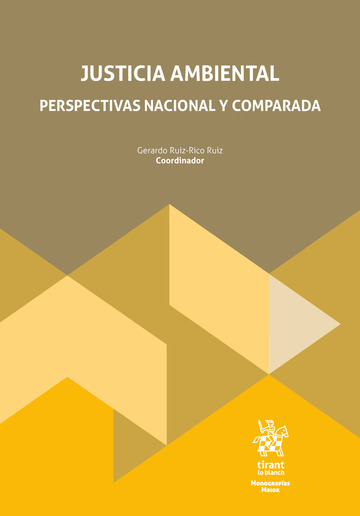 Justicia ambiental. Perspectivas nacional y comparada