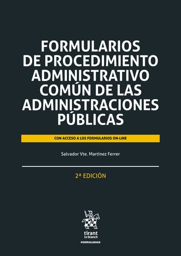 Formularios de procedimiento administrativo comn de las administraciones pblicas 2 Edicin