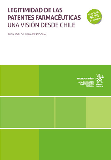 Legitimidad de las patentes farmacuticas. Una visin desde Chile