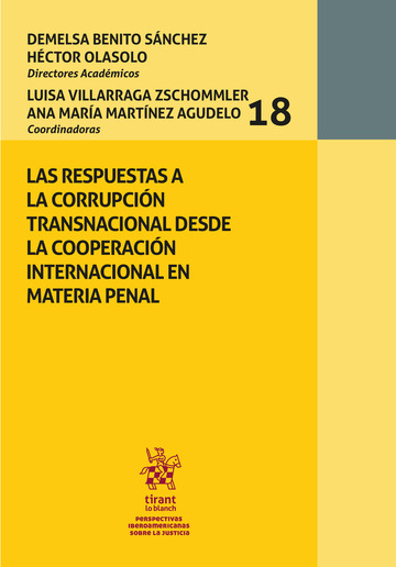 Las respuestas a la corrupcin transnacional desde la cooperacin internacional en materia penal