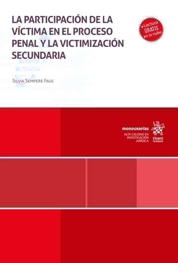 La participacin de la vctima en el proceso penal y la victimizacin secundaria