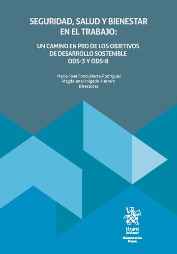 Seguridad, salud y bienestar en el trabajo: un camino en pro de los objetivos de desarrollo sostenible ODS-3 y ODS-8