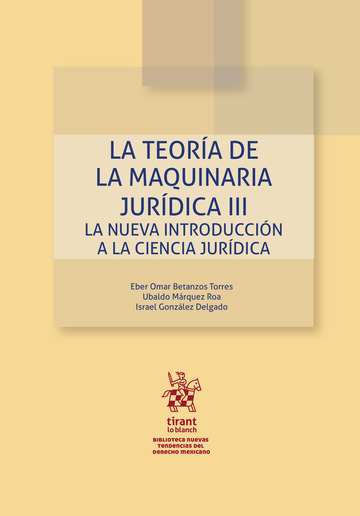 La teora de la maquinaria jurdica III. La nueva introduccin a la ciencia jurdica