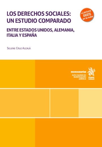 Los Derechos Sociales: un estudio comparado. Entre Estados Unidos, Alemania, Italia y Espaa