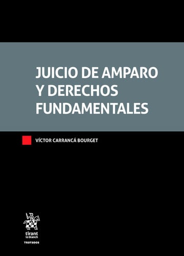 Juicio de amparo y Derechos Fundamentales