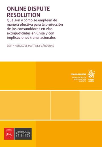 Online dispute resolution. Qu son y cmo se emplean de manera afectiva para la proteccin de los consumidores