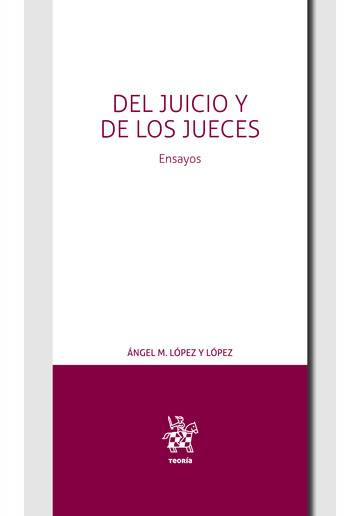 Del juicio y de los jueces. Ensayos