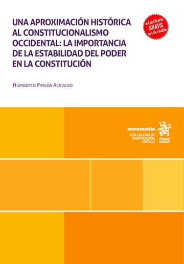 Una aproximacin histrica al constitucionalismo occidental: la importancia de la estabilidad del poder en la Constitucin