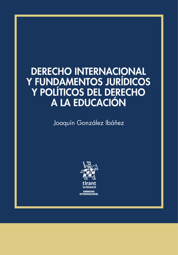 Derecho Internacional y fundamentos jurdicos y polticos del derecho a la educacin