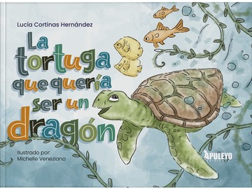 La tortuga que quera ser un dragn