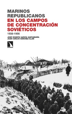 Marinos republicanos en los campos de concentracin soviticos