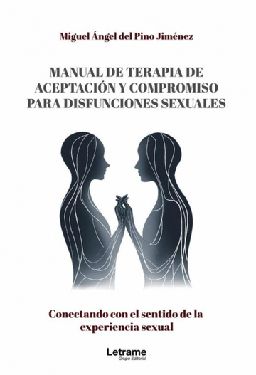 Manual de terapia de aceptacin y compromiso para disfunciones sexuales