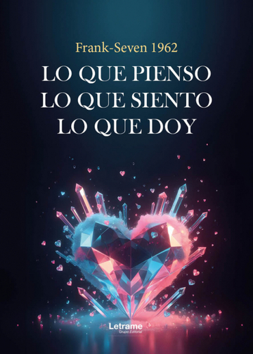 Lo que pienso, lo que siento, lo que doy