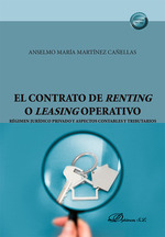 El contrato de renting o leasing operativo. Rgimen jurdico privado y aspectos contables y tributarios