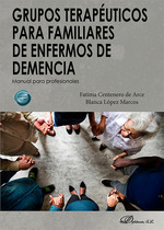 Grupos teraputicos para familiares de enfermos de demencia
