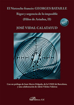 El nietzsche francs: georges bataille rigor y urgencia de lo imposible