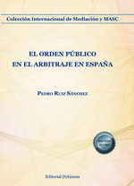 El orden pblico en el arbitraje en Espaa