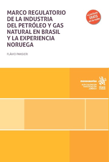 Marco regulatorio de la industria del petrleo y gas natural en Brasil y la experiencia Noruega