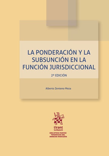 La ponderacin y la subsuncin en la funcin jurisdiccional 2 Edicin