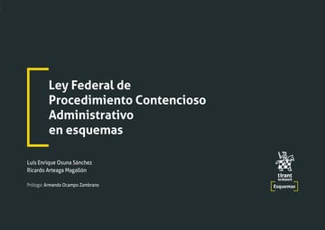 Ley Federal de Procedimiento Contencioso Administrativo en esquemas