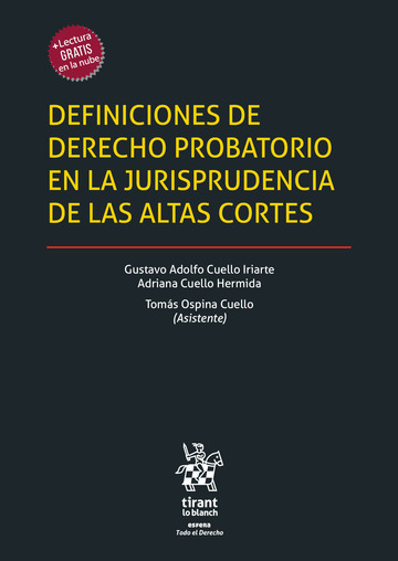 Definiciones de Derecho Probatorio en la Jurisprudencia de las altas cortes