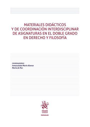 Materiales didcticos y de coordinacin interdisciplinar de asignaturas en el doble grado en Derecho y Filosofa