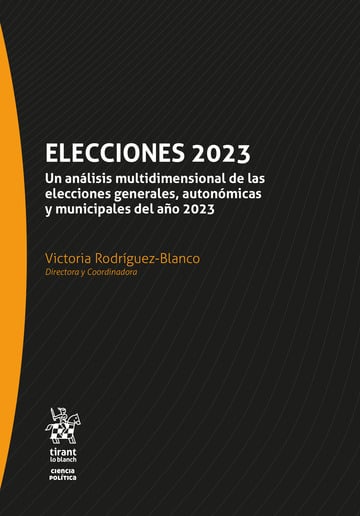 Elecciones 2023 Un anlisis multidimensional de las elecciones generales, autonmicas y municipales del ao 2023