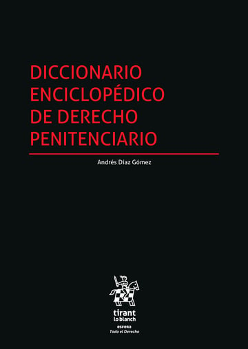 Diccionario enciclopdico de Derecho Penitenciario