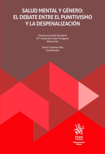 Salud mental y gnero: el debate entre el punitivismo y la despenalizacin