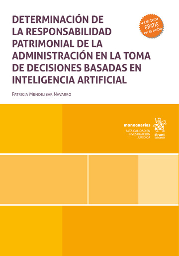 Determinacin de la responsabilidad patrimonial de la administracin en la toma de decisiones basadas en inteligencia artificial