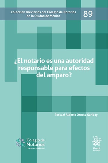 El notario es una autoridad responsable para efectos del amparo? N 89