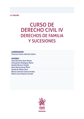 Curso de Derecho Civil IV. Derechos de Familia y Sucesiones 12 Edicin