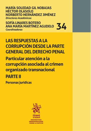 Las respuestas a la corrupcin desde la parte general del Derecho Penal. Parte II. Personas Jurdicas