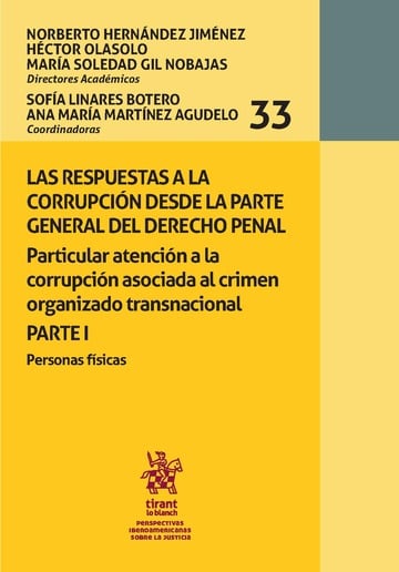 Las respuestas a la corrupcin desde la parte general del derecho penal. Parte I