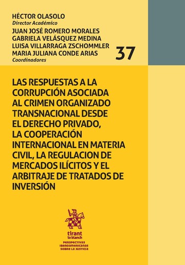 Las respuestas a la corrupcin asociada al crimen organizado transnacional desde el derecho privado