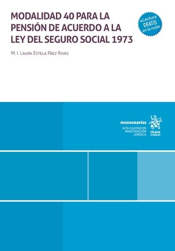 Modalidad 40 para la pensin de acuerdo a la Ley de acuerdo a la Ley del Seguro Social 1973