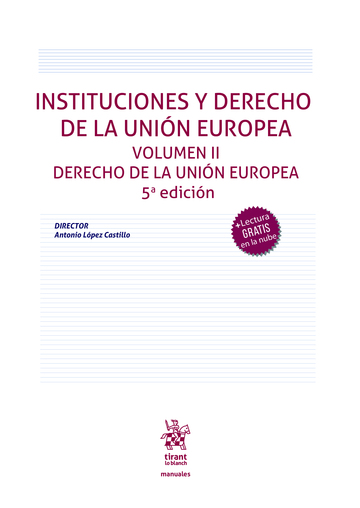 Instituciones y derecho de Unin Europea. Volumen II Derecho de la Unin Europea 5 Edicin