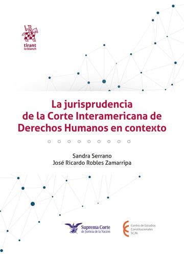 La jurisprudencia de la Corte Interamericana de Derechos Humanos en contexto