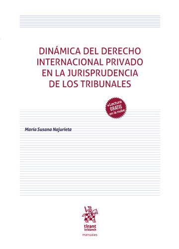 Dinmica del Derecho Internacional Privado en la jurisprudencia de los tribunales