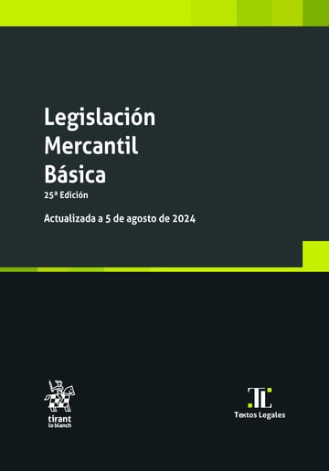 Legislacin Mercantil Bsica 25 Edicin Actualizada a 5 de agosto de 2024