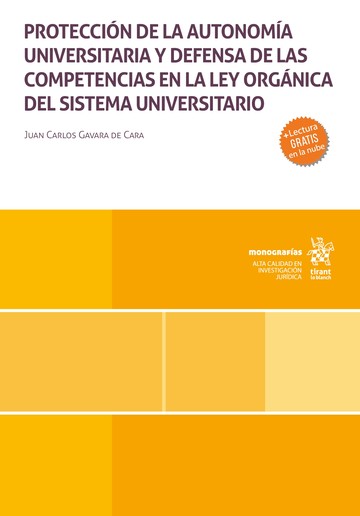 Proteccin de la autonoma universitaria y defensa de las competencias en la Ley Orgnica del sistema universitario