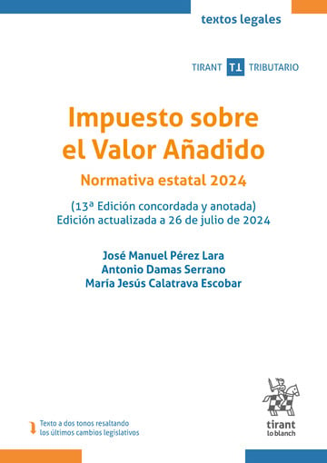 Impuesto sobre el Valor Aadido. Normativa Estatal 2024 (13 Edicin concordada y anotada)